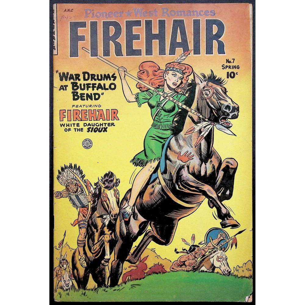 Fiction House Comic Book Pioneer West Romances Firehair #7 1949‎ Golden Age